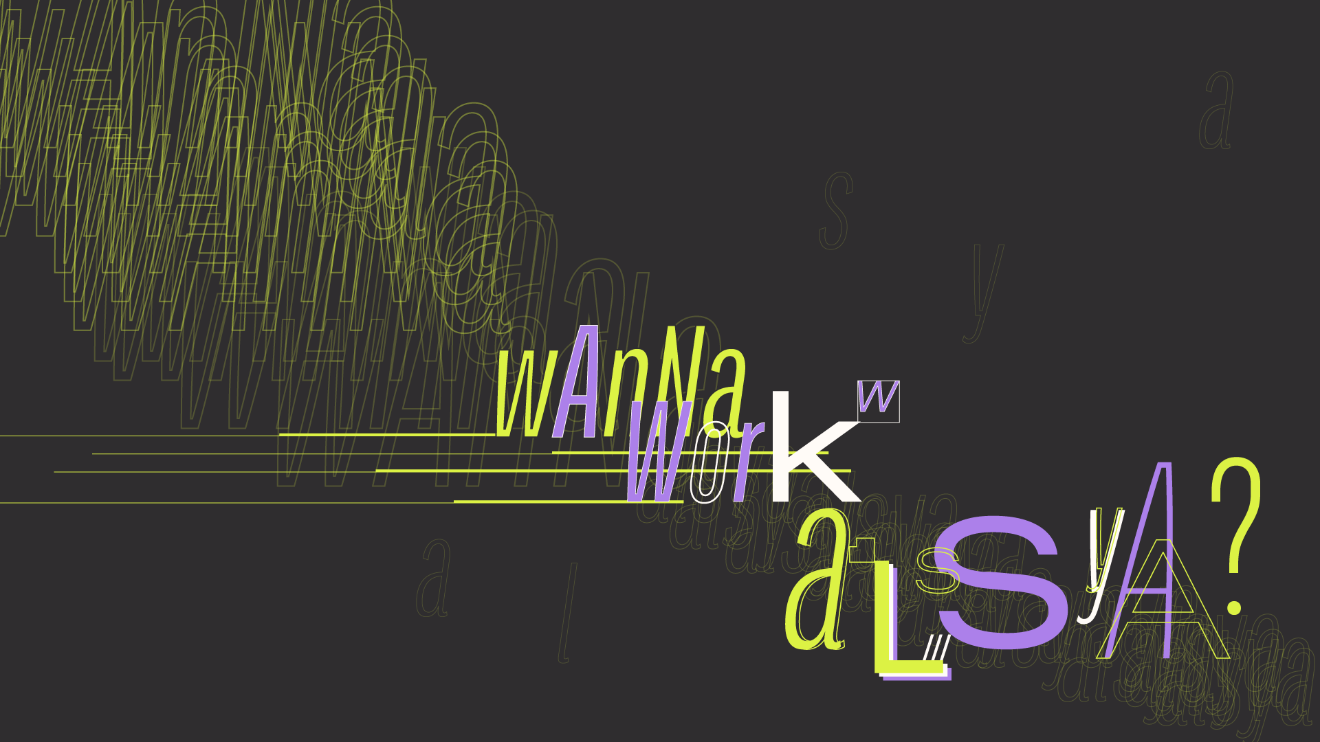 Wanna Work with Alsya?